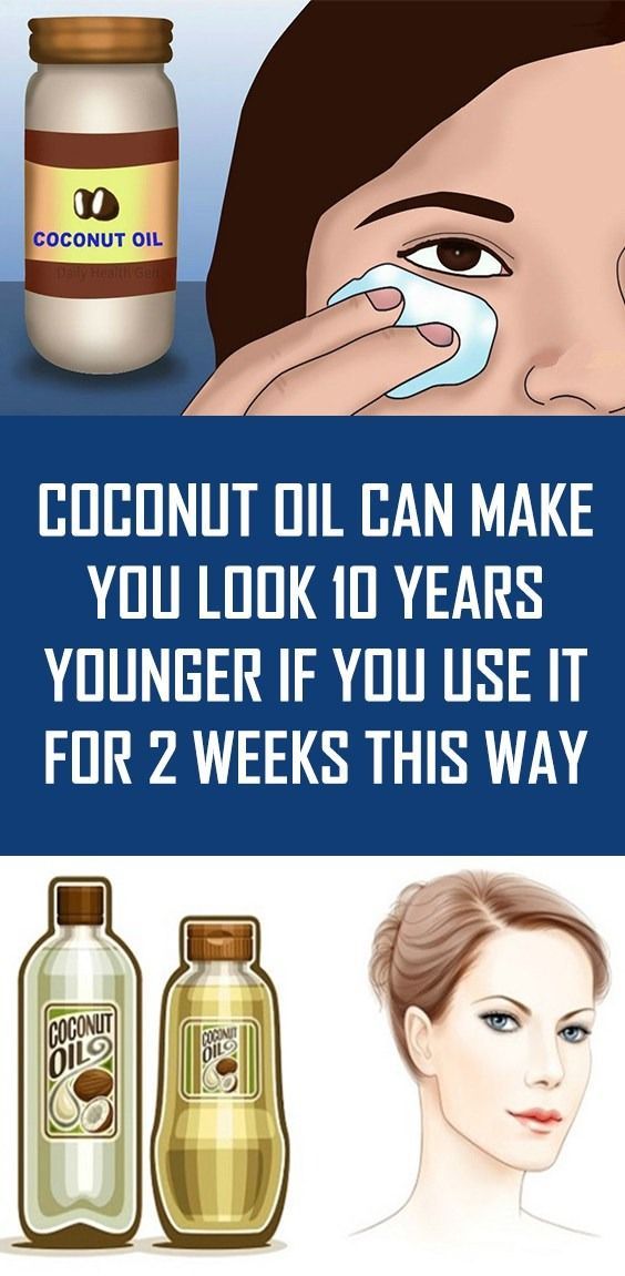 Coconut Oil Can Make You Look 10 Years Younger If You Use It for 2 Weeks This Way