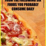 If You Want a Flat Stomach, Stay Away from the Following Six Foods You Probably Consume Daily