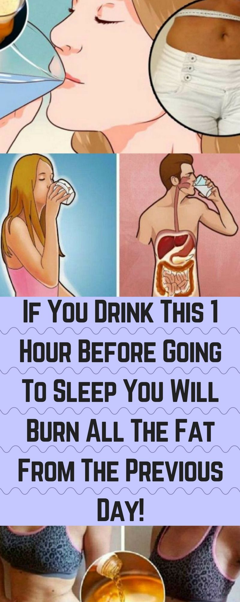 If You Drink This 1 Hour Before Going to Sleep You Will You Will Burn All the Fat From the Previous Day