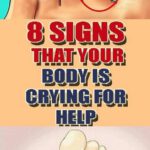 8 Signs That Your Body Is Crying for Help