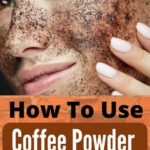 How to Use Coffee Powder to Brighten Your Skin