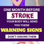 One Month Before Stroke Your Body Will Send You These Warning Signs