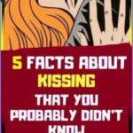 5 Secret Facts About Kissing..