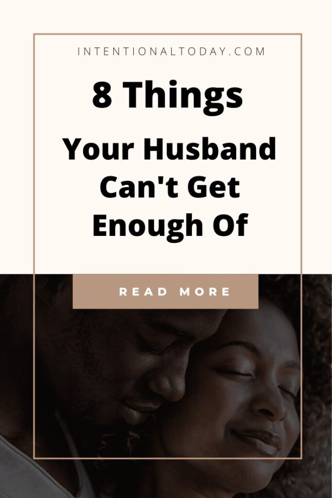 8 Things That All Husbands Want