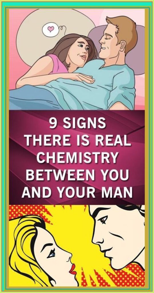 9 Signs of Chemistry Between Two People