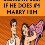 7 Things Only Men In Love Desire In Bed. If He Does #4 Marry Him