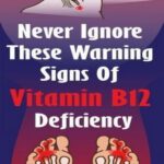 Never Ignore These Warning Signs of Vitamin B12 Deficiency
