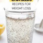 The Most Powerful Fat Burning Drink – Use Chia Seeds and Lemon to Lose 40 Pounds