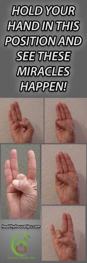 Hold Your Hand In This Position and See These Miracles Happen!