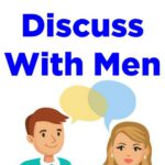 Things Not to Discuss With Men