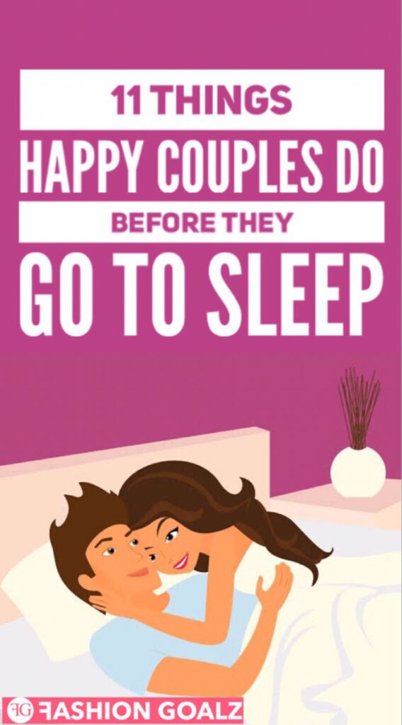 11 Things Happy Couples Do Before They Go to Sleep