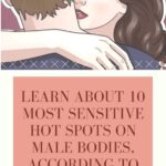 10 Most Sensitive Hot Spots On Male and Female Body, According to Research